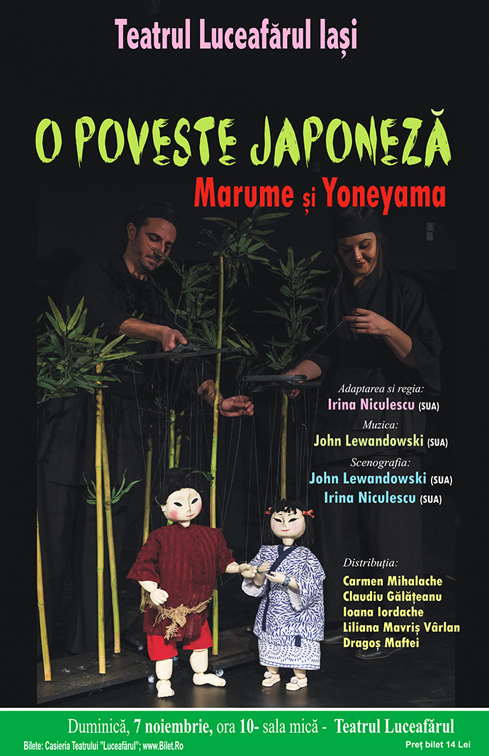O poveste japoneză Dramatizare și regie: Irina Niculescu Lewandowski Scenografie și muzică: John Lewandowski