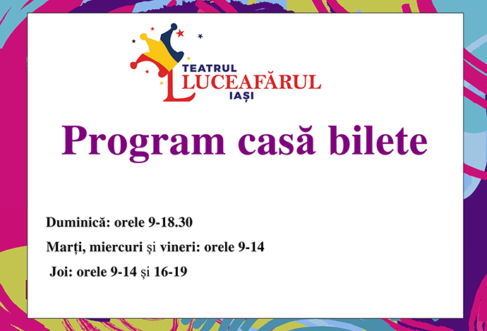 Teatrul Luceafărul Iași program casa de bilete spectacole